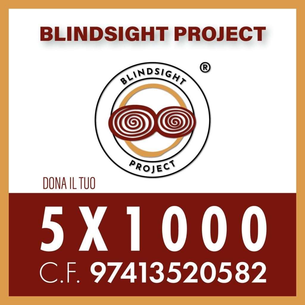 Dona il 5 x 1000 a Blindisght Project